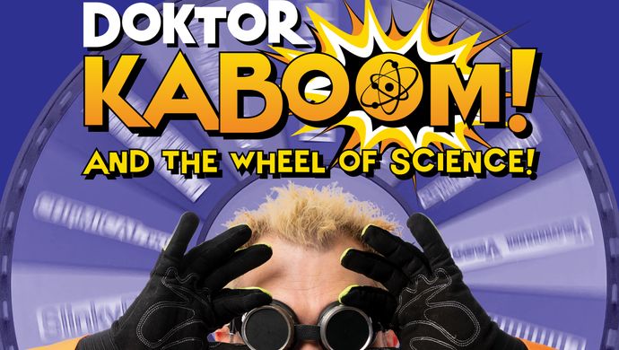 Doktor Kaboom and the Wheel of Science