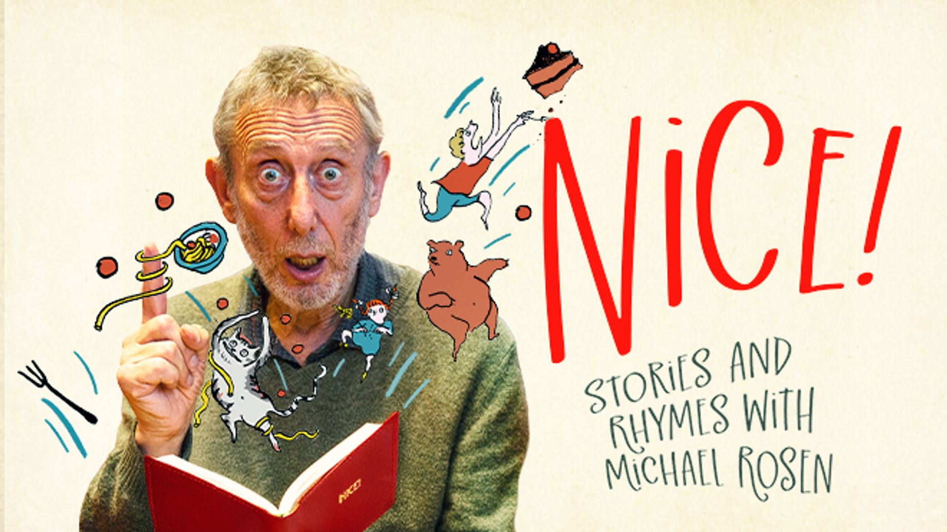 MICHAEL ROSEN - ACCLAIMED POET, PERFORMER, BROADCASTER AND SCRIPTWRITER AND FORMER CHILDREN’S LAUREATE CELEBRATES HIS EIGHTIETH BIRTHDAY WITH BRAND NEW SHOW