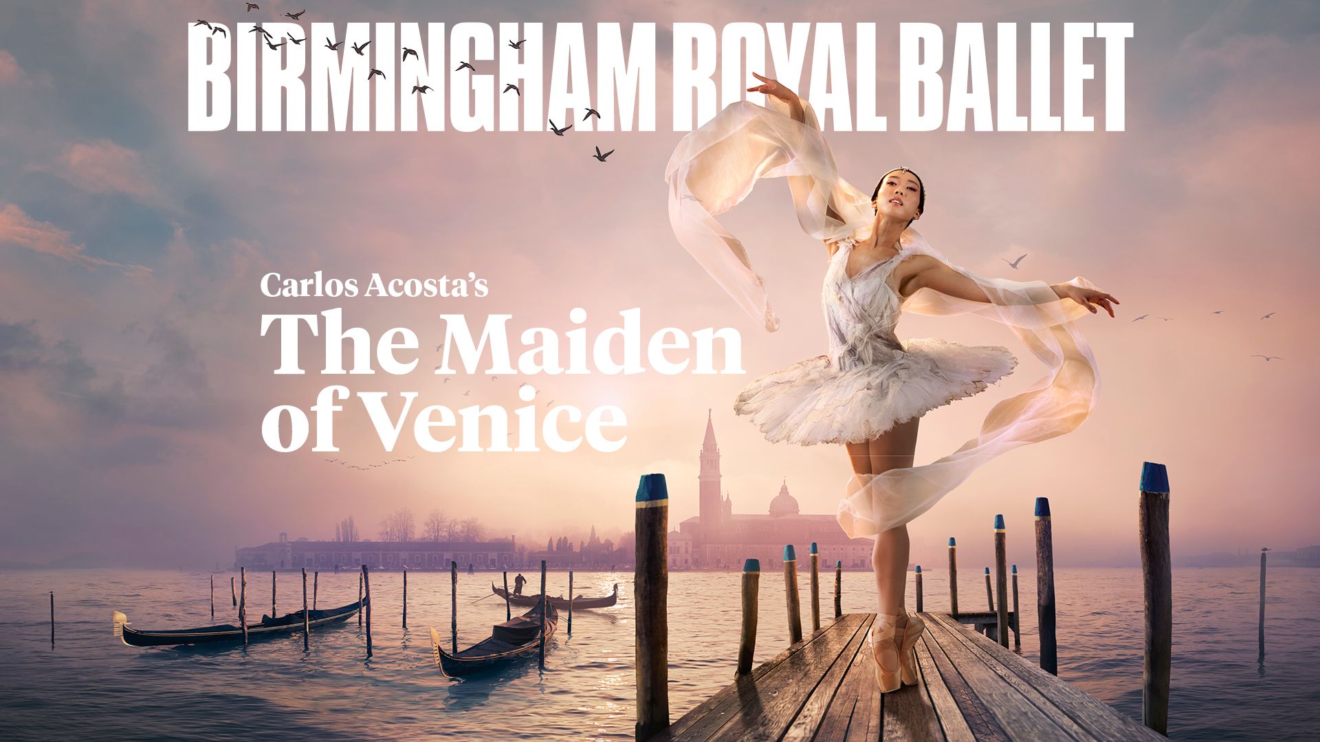 Birmingham Royal Ballet: The Maiden of Venice